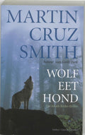 Wolf eet hond - Martin Cruz Smith