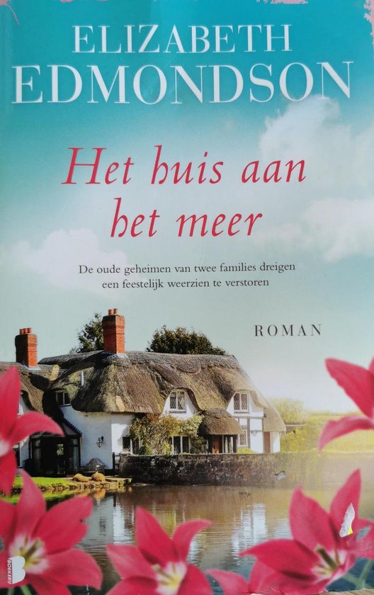 Het huis aan het meer - Elizabeth Edmondson