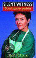 Silent witness 4: Dood zonder gezicht - Nigel Mccrery