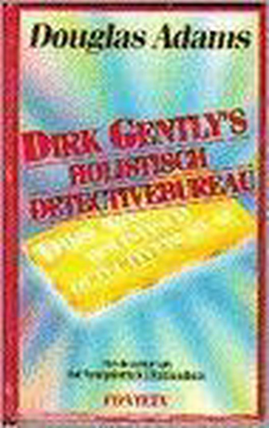Dirk gently's holistisch detectivebureau - D. Adams