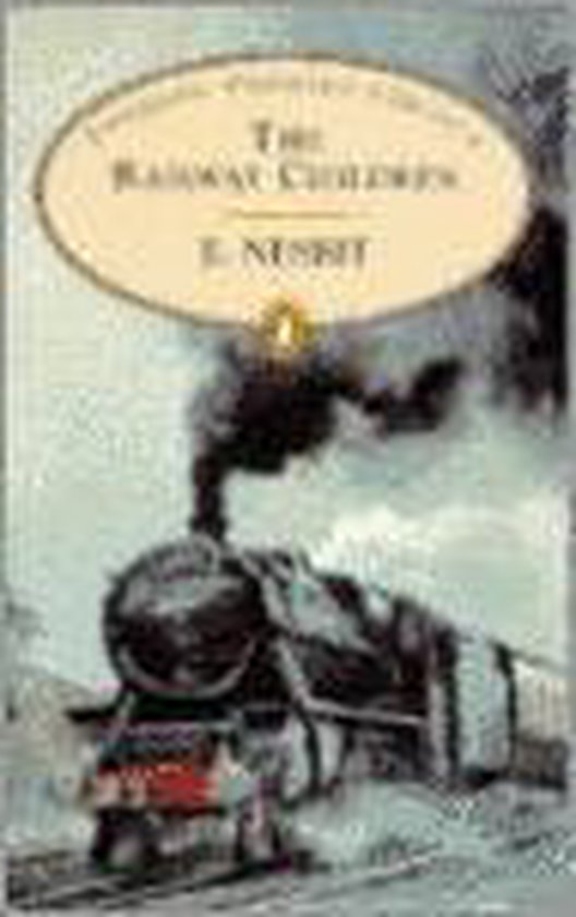 The Railway Children - E. Nesbit�, E Nesbit