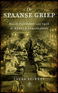 De Spaanse griep - Laura Spinney