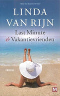 Last Minute & Vakantievrienden - Omnibus - Linda van Rijn