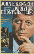John f. kennedy mythe ontluistering - Onbekend Auteur, Willem Post