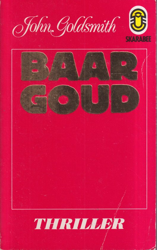 Baar Goud - John Goldsmith