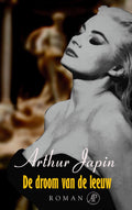 De Droom Van De Leeuw - Arthur Japin