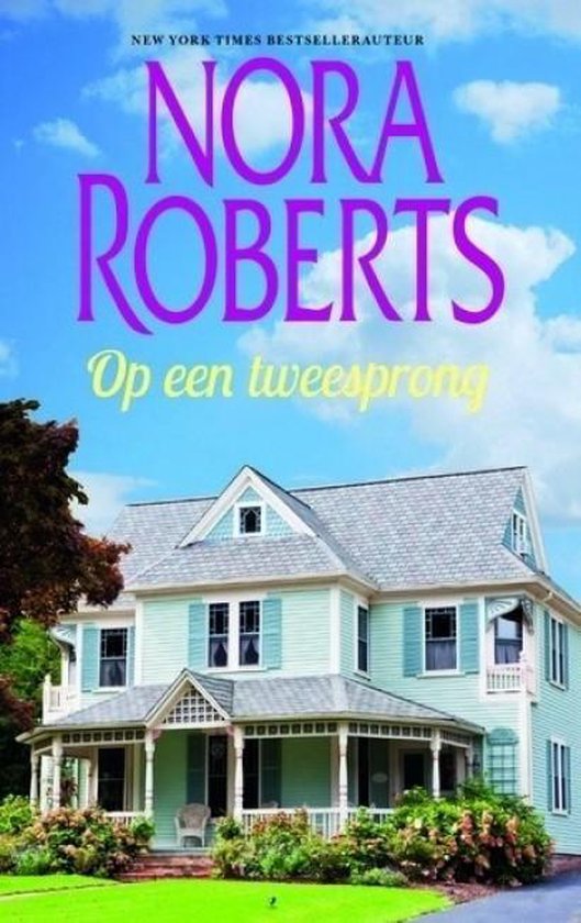 Op een tweesprong - Nora Roberts