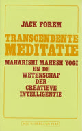 Transcendente meditatie - Jack Forem, Bert Vert. Zijlstra