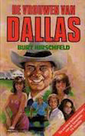 Vrouwen van dallas 2 - Burt Hirschfeld., B. Hirschfeld