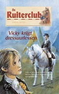 Vicky Krijgt Dressuurlessen - Sarah Bosse