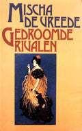 GEDROOMDE RIVALEN - Vreede