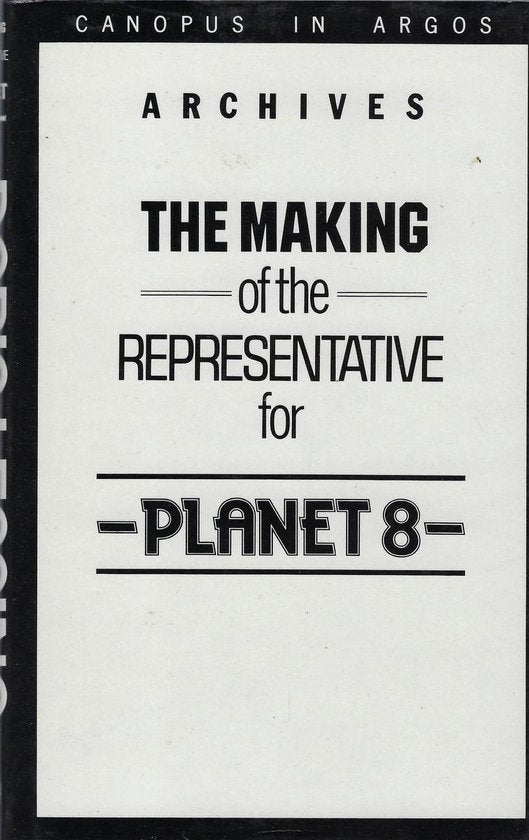 The making of the representative for planet 8 - Doris Lessing