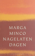 Nagelaten dagen - Marga Minco, Minco, Marga