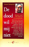 Dood Wil Mij Niet - Yolande Mukagasana, Patrick May