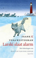 Larski slaat alarm - Frank Westerman, Vera Westerman