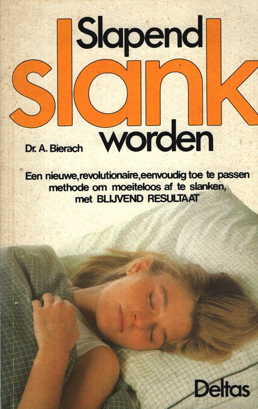 Slapend slank worden - Bierach