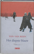 Het diepste blauw - T. van Reen