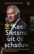 Kees Sietsma uit de schaduw - Gerlof Leistra, Patricia Jimmink