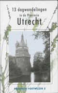 Provincie voetwijzer 3 - Dagwandelingen in de Provincie Utrecht - Jan Erik Burger