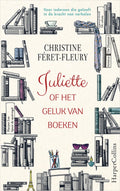 Juliette of het geluk van boeken - Christine Féret - Fleury