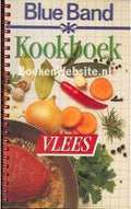 Blue band kookboek vlees - Geertje van Zwol - Schutrops