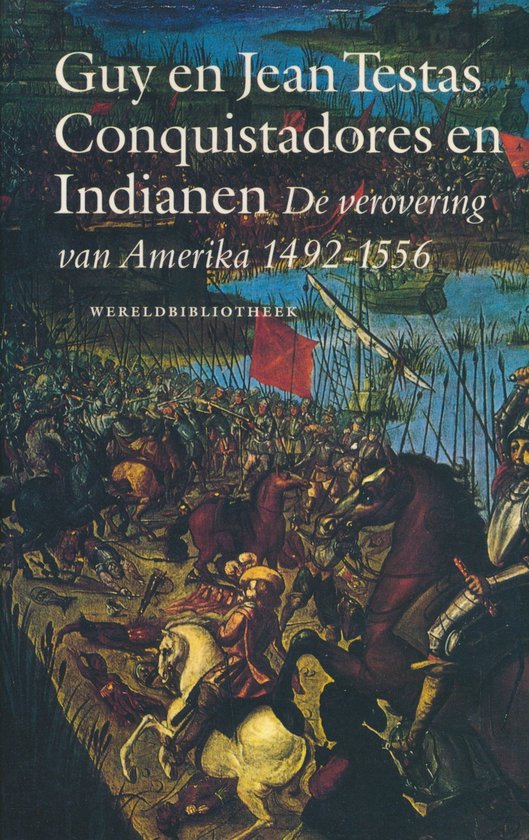 Conquistadores en Indianen - Guy Testas, Jean Testas