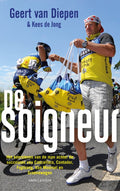 De soigneur - Geert van Diepen, Kees de Jong