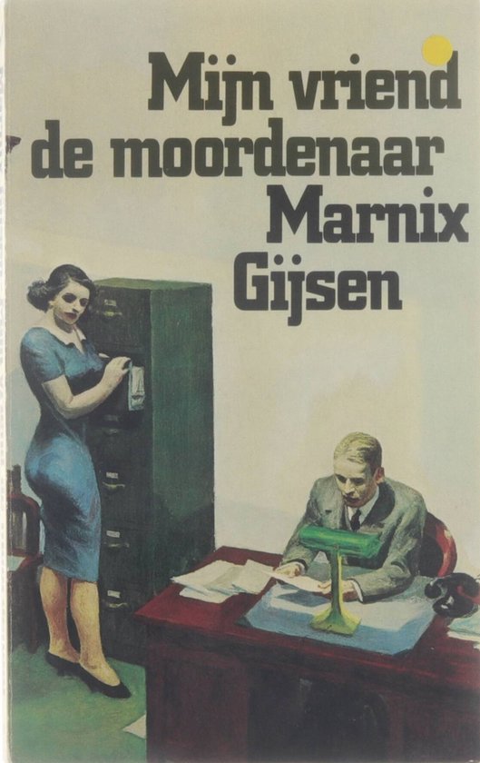 Mijn vriend de moordenaar - Marnix Gijsen