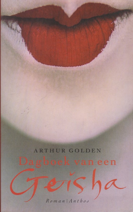 Dagboek Van Een Geisha - Arthur Golden, Ronald Cohen
