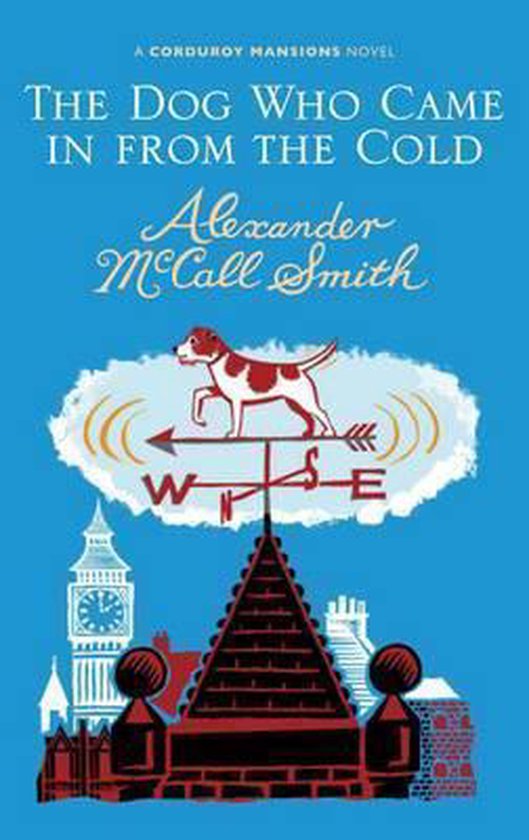 Dog Who Came In From The Cold - Alexander McCall Smith