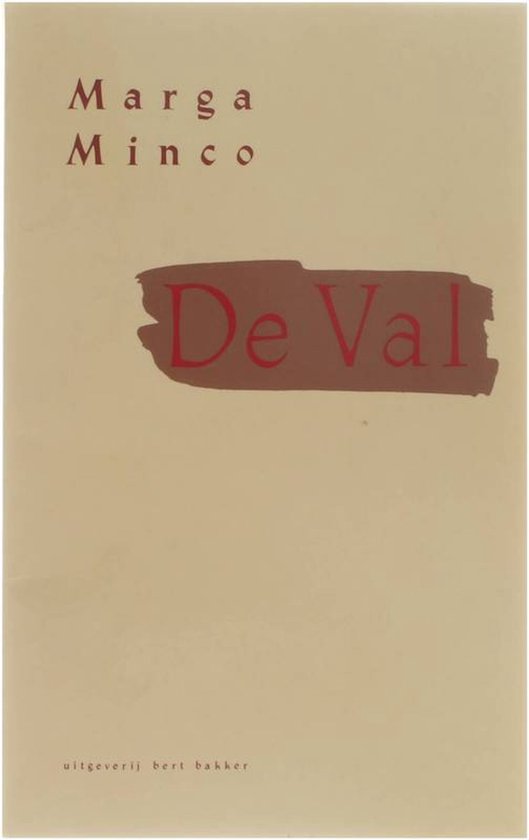 De Val - Marga Minco, Minco, Marga