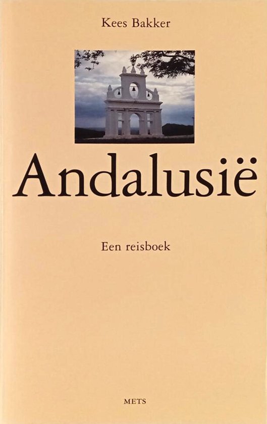 Andalusië, een reisboek - Kees Bakker