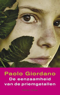 Eenzaamheid Van De Priemgetallen - Paolo Giordano, Pietha de Voogd