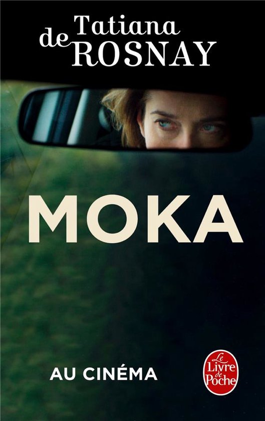 Moka - Tatiana de Rosnay, de Rosnay