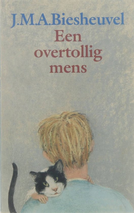 Een overtollig mens - Biesheuvel, J.M.A.