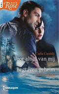 Black Rose 84 - Voor altijd van mij ; Begraven geheim - Carla Cassidy, Mallory Kane