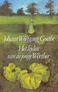 Lijden Van De Jonge Werther - Johann Wolfgang von Goethe