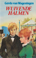 Wuivende halmen - Gerda van Wageningen, Onbekend