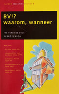 Bv!? Waarom, Wanneer - E.P.J. Wasch