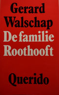 Familie roothooft - Gerard Walschap
