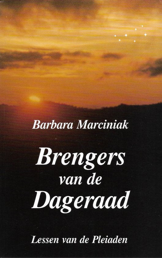Brengers van de dageraad - B. Marciniak, Barbara Marciniak