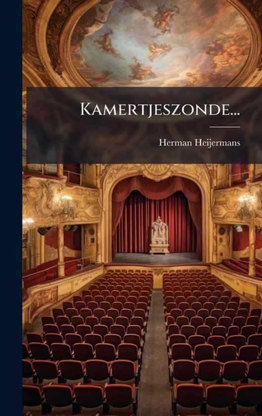 Kamertjeszonde... - Herman Heijermans