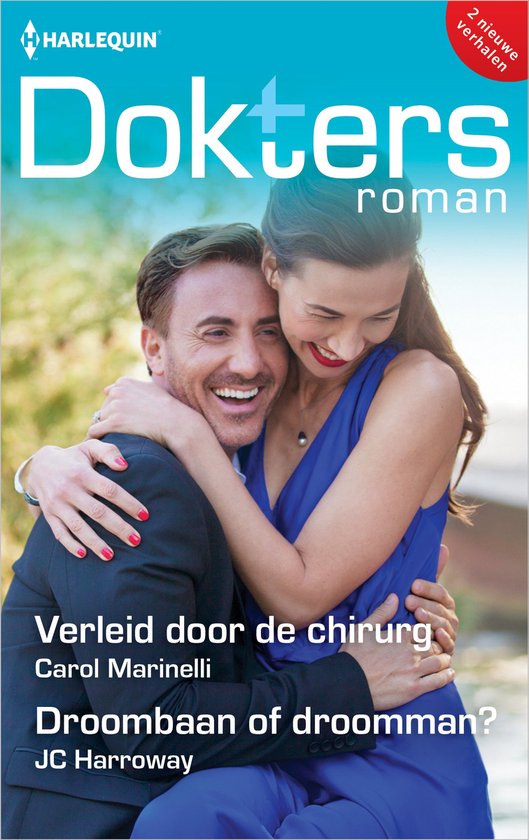 Verleid door de chirurg / Droombaan of droomman? - Carol Marinelli