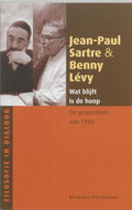 Wat blijft is de hoop - J. - P. Sartre, B. Levy