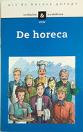 Uit De Horeca Getapt - De Horeca - Diverse