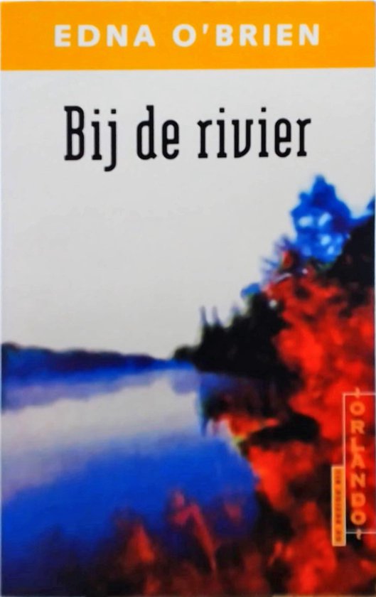 Bij de rivier - Edna O'Brien