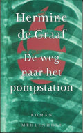 Weg naar het pompstation - D Graaf