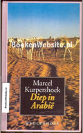 Diep in arabie - Marcel oek - Kurpersh