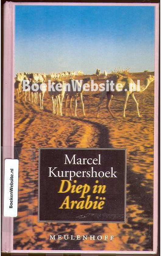 Diep in arabie - Marcel oek - Kurpersh