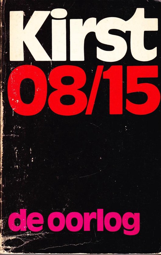 08/15 De oorlog - Hans Hellmut Kirst